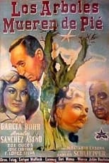 Poster de la película Los árboles mueren de pie