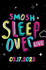 Poster de la película Smosh Sleepover Live!