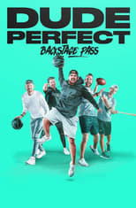 Poster de la película Dude Perfect: Backstage Pass