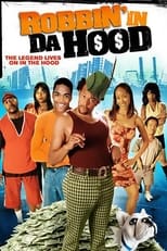 Poster de la película Robbin' in da Hood