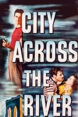 Poster de la película City Across the River