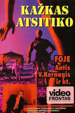 Poster de la película Kažkas Atsitiko