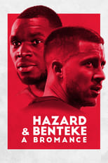 Poster de la película Hazard & Benteke: A Bromance