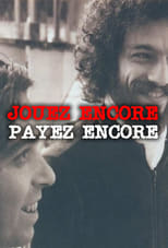 Poster de la película Jouez Encore, Payez Encore