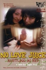 Poster de la película No Love Juice: Rustling In Bed