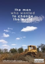 Poster de la película The Man Who Wanted to Change the World