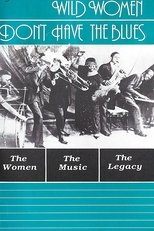 Poster de la película Wild Women Don't Have the Blues