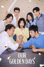 Poster de la serie Our Golden Days