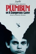 Poster de la película Plumbum, or The Dangerous Game