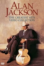 Poster de la película Alan Jackson: Greatest Hits Video Collection