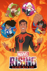 Poster de la película Marvel Rising: Playing with Fire