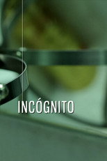 Poster de la película Incógnito