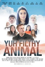 Poster de la película Yuh Filthy Animal