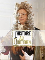 Poster de la serie L'histoire au quotidien