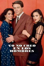 Poster de la serie Yo no creo en los hombres