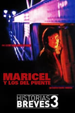 Poster de la película Maricel y los del puente