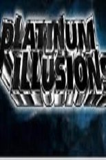 Poster de la película Platinum Illusions