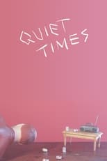 Poster de la película Quiet Times
