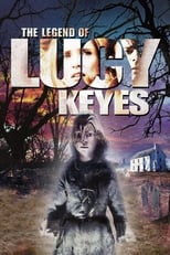 Poster de la película The Legend of Lucy Keyes