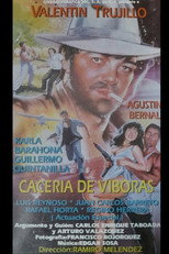 Poster de la película Caceria de Viboras