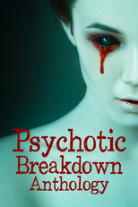 Poster de la película Psychotic Breakdown Anthology