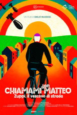 Poster de la película Chiamami Don Matteo - Zuppi, il vescovo di strada