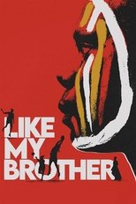 Poster de la película Like My Brother