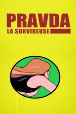 Poster de la película Pravda la Survireuse