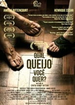 Poster de la película Qual Queijo Você Quer?