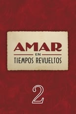 Amar en tiempos revueltos