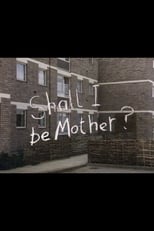 Poster de la película Shall I Be Mother?