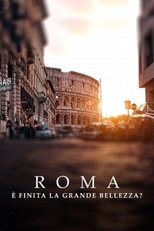 Poster de la película Roma. È finita la grande bellezza?