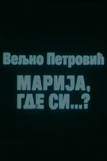 Poster de la película Marija, Where Are You?