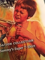 Poster de la película Sammy's Super T-Shirt