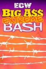 Poster de la película ECW Big Ass Extreme Bash