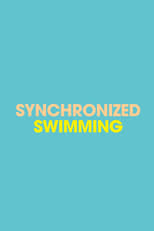 Poster de la película Love Synchronized Swimming