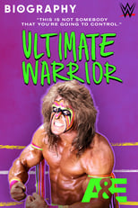 Poster de la película Biography: Ultimate Warrior