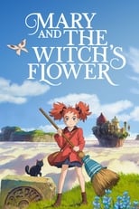 Poster de la película Mary and The Witch's Flower