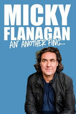 Poster de la película Micky Flanagan - An' Another Fing Live