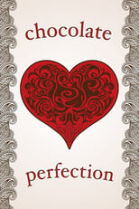 Poster de la serie Chocolate Perfection with Michel Roux Jr