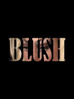 Poster de la película Blush