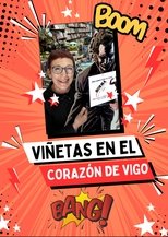 Poster de la película Viñetas en el corazón de Vigo