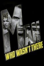Poster de la película The Man Who Wasn't There