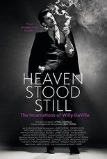Poster de la película Heaven Stood Still: The Incarnations of Willy DeVille
