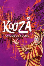 Poster de la película Cirque du Soleil: Kooza