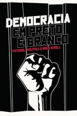 Poster de la película Democracia em Preto e Branco