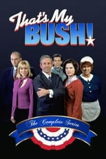 Poster de la serie That's My Bush!