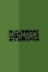 Poster de la película Nightmare Sandwiches
