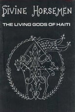 Poster de la película Divine Horsemen: The Living Gods of Haiti