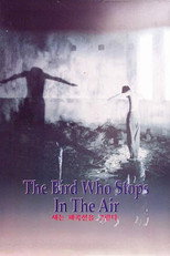 Poster de la película The Bird Who Stops in the Air